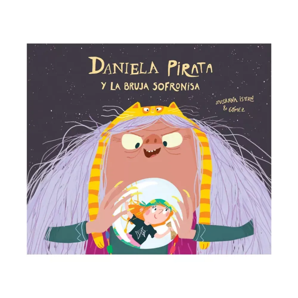 Cuentos y Libros Infantiles Daniela Pirata Y La Bruja Sofronisa Outlet