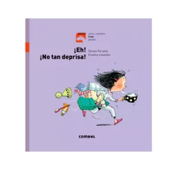 Cuentos y Libros Infantiles ¡Eh! ¡No Tan Deprisa! Shop