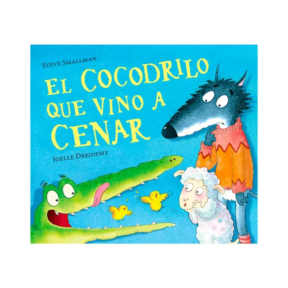 Cuentos y Libros Infantiles El Cocodrilo Que Vino A Cenar Flash Sale