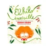 Cuentos y Libros Infantiles El Hilo Invisible Hot