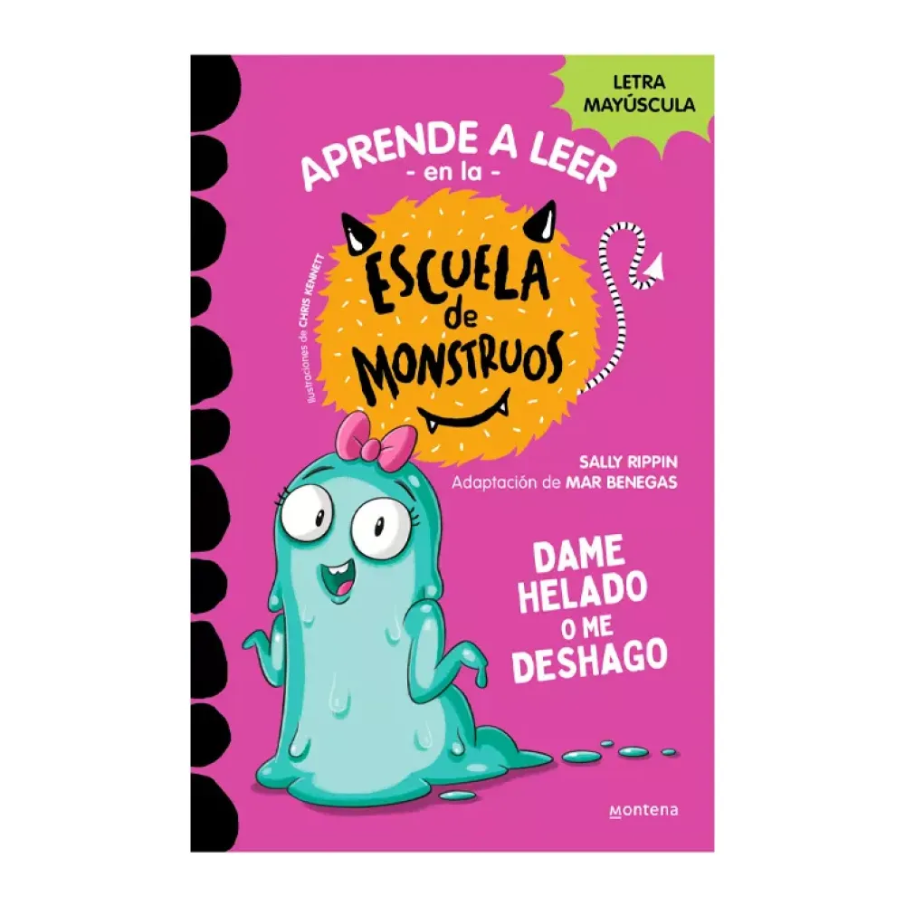 Cuentos y Libros Infantiles Escuela De Monstruos 10: Dame Helado O Me Deshago Shop
