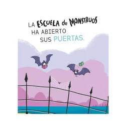Cuentos y Libros Infantiles Escuela De Monstruos 11: Primer Dia, ¡Que Alegria! New