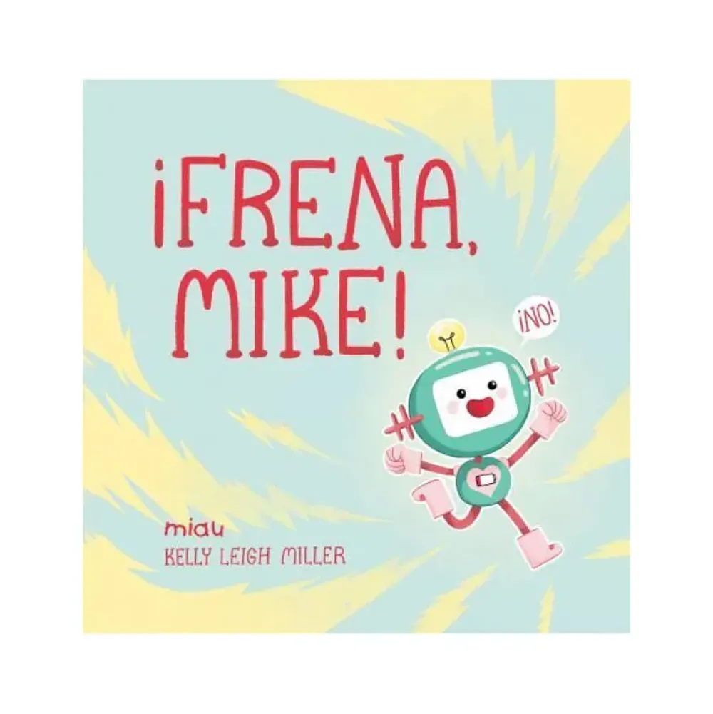 Cuentos y Libros Infantiles ¡Frena, Mike! New