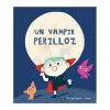 Cuentos y Libros Infantiles Un Vampir Perilloz Cheap