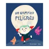 Cuentos y Libros Infantiles Un Vampiro Peligrozo Cheap